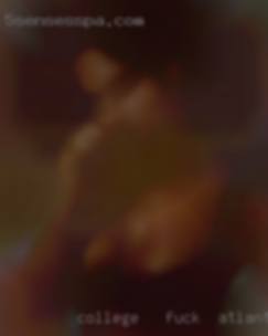 College   slut who makes fuck in Atlanta, Georgia content.